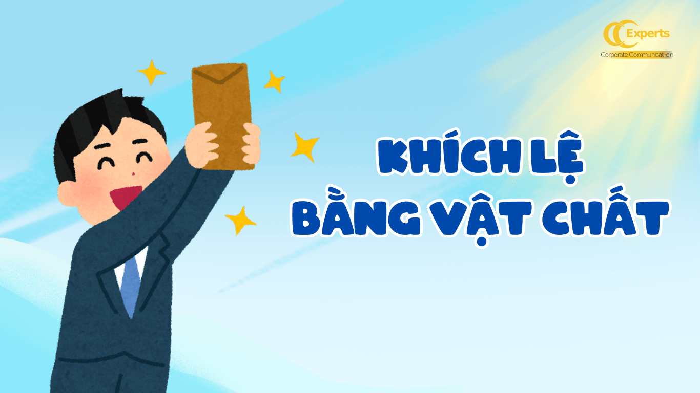 Tại sao chúng ta không thử khen thưởng bằng vật chất