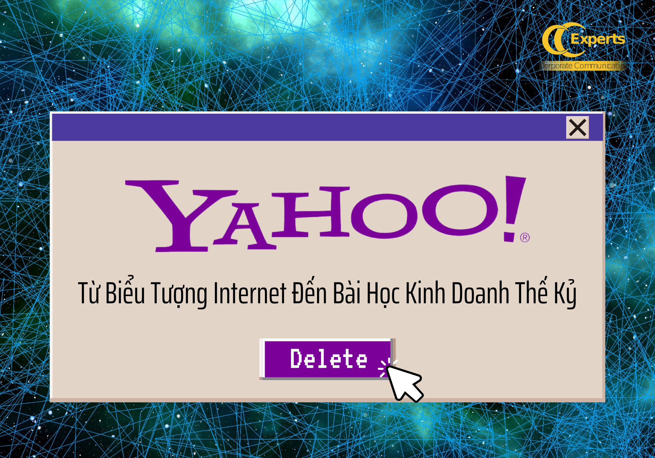 Yahoo – Từ Biểu Tượng Internet Đến Bài Học Kinh Doanh Thế Kỷ