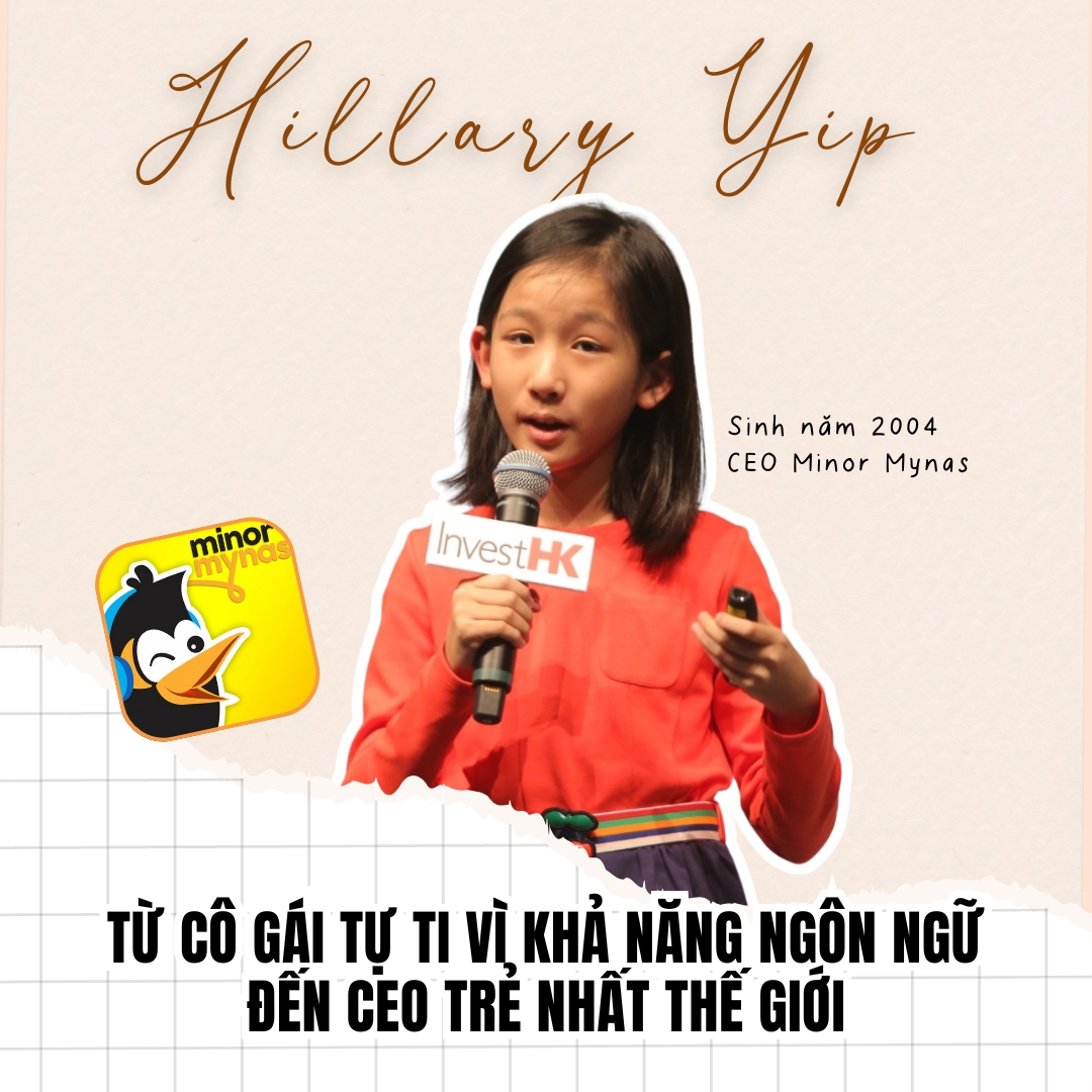 Hillary Yip: Từ cô gái tự ti vì khả năng ngôn ngữ đến CEO trẻ nhất thế giới l Câu chuyện truyền cảm hứng l Nghề Giáo