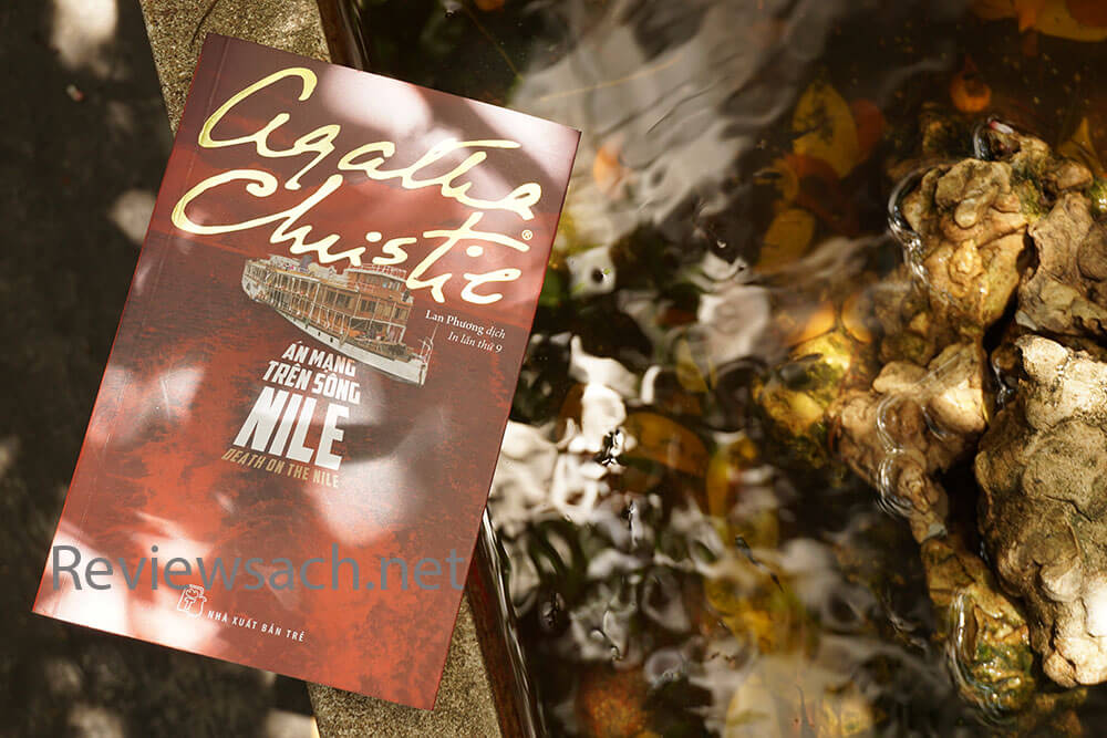 [Agatha Christie] Án mạng trên sông Nile – Lòng tham có thể dẫn tội ác đi xa tới đâu I Sách hay I Nghề Giáo