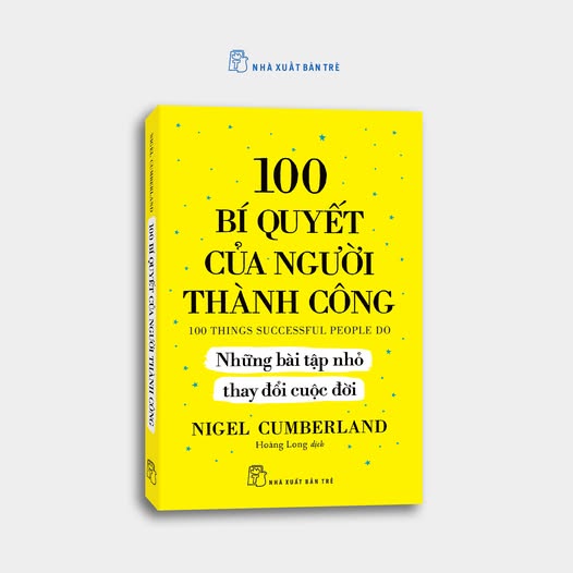 100 bí quyết của người thành công I Sách hay I Nghề Giáo