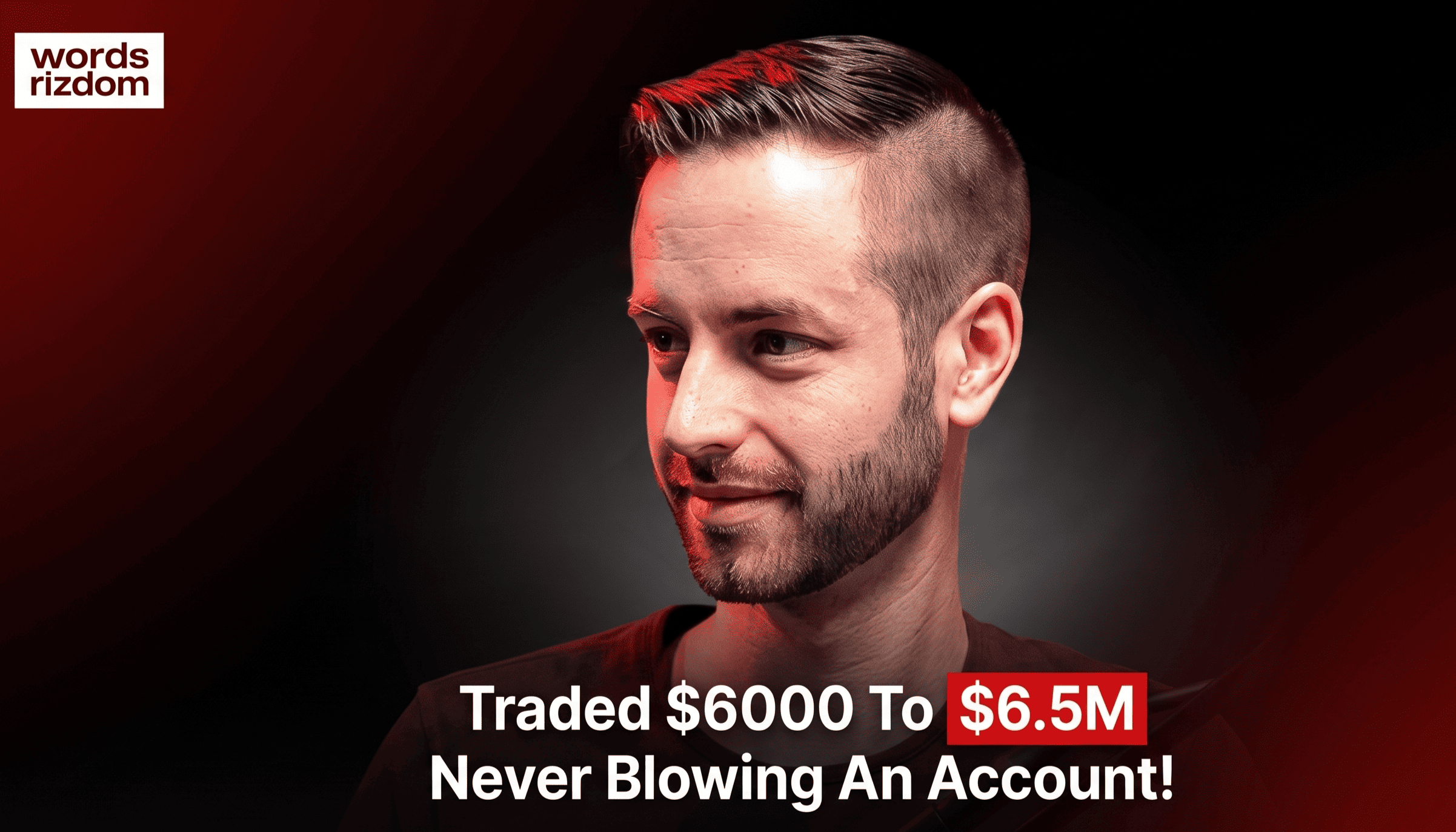 Kyle Williams: Hành Trình 10 Năm Từ 6.000 USD Đến 6.4 Triệu USD