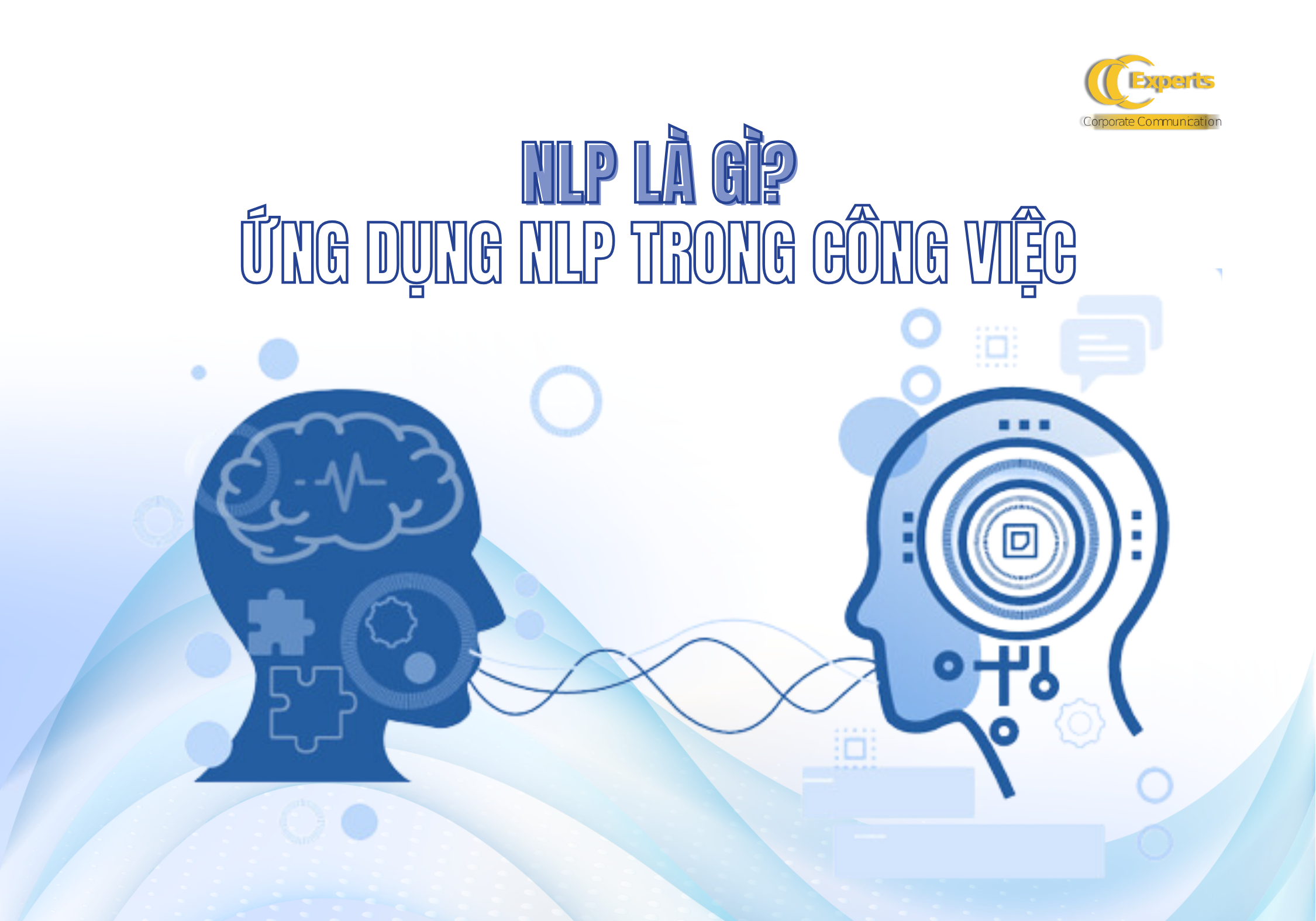 NLP là gì? Ứng dụng NLP trong công việc